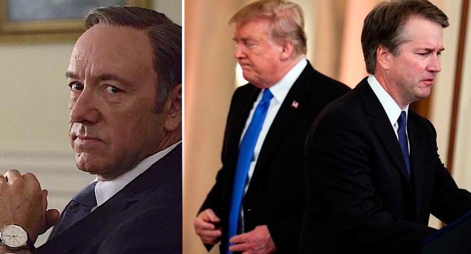 Frank Underwood, Kevin Spacety, Brett Kavanaugh y Donald Trump