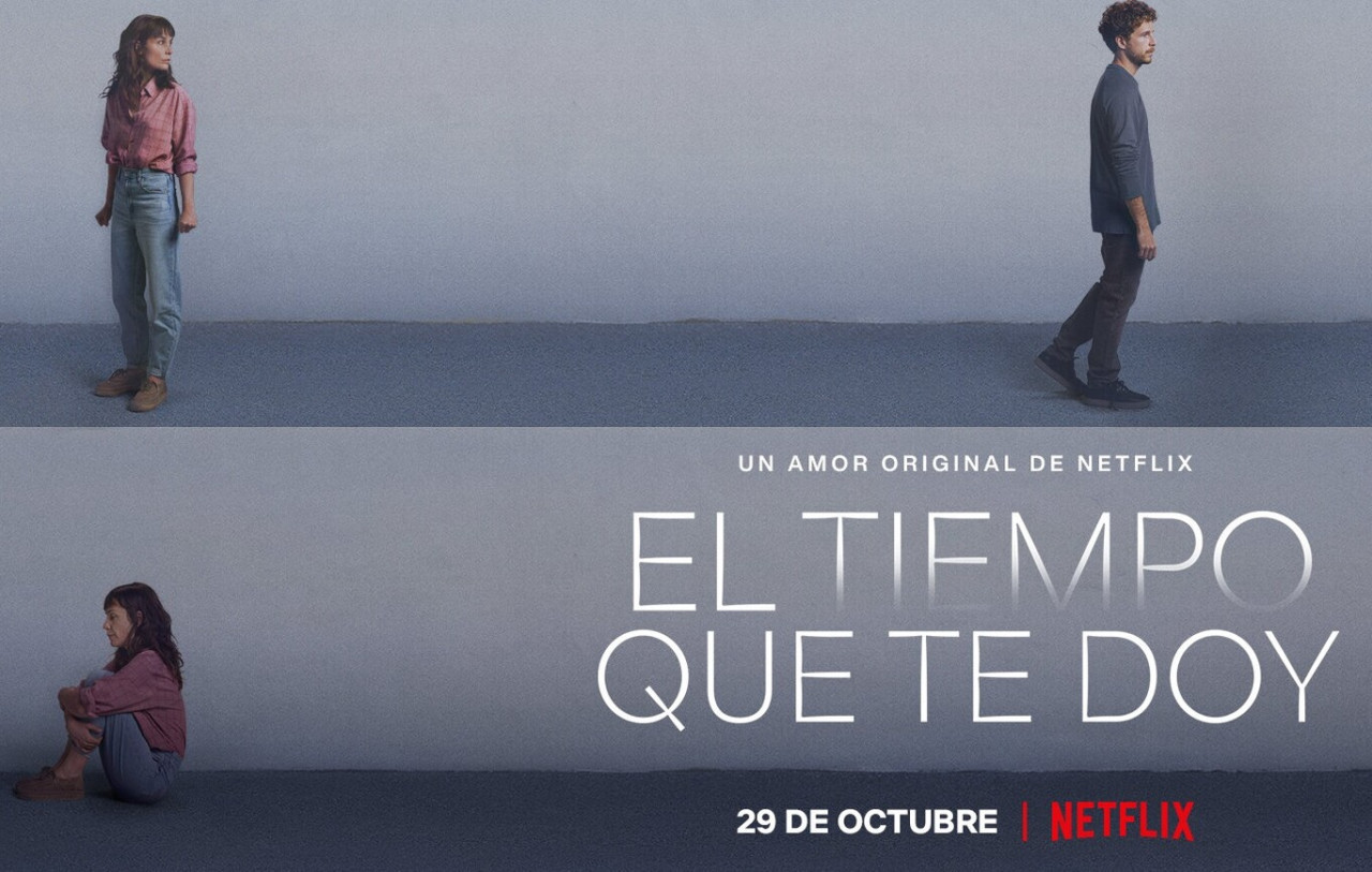 El tiempo que te doy. Fuente: Netflix