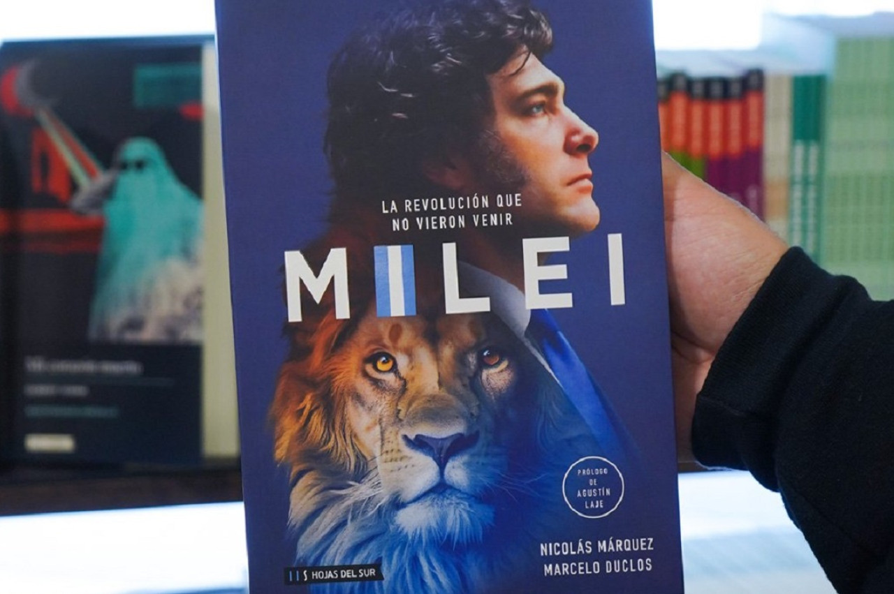 "Milei: la revolución que no vieron venir", el libro de Marcelo Duclos.